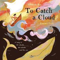 To Catch A Cloud (Paperback)
