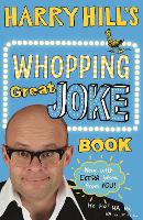 Harry Hill's Whopping Great Joke Book (Paperback)