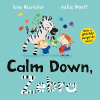 Calm Down, Zebra (Paperback)