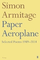 Paper Aeroplane: Selected Poems 1989-2014