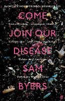 Come Join Our Disease (Paperback)