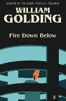 Fire Down Below: Introduced by Kate Mosse (Paperback)