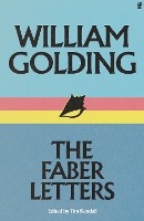 William Golding: The Faber Letters (Hardback)