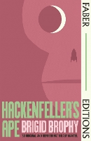 Hackenfeller's Ape (Faber Editions): Introduced by Sarah Hall - Faber Editions (Paperback)