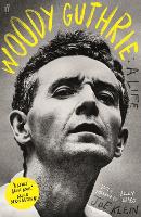 Woody Guthrie: A Life (Paperback)