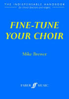 Fine-tune Your Choir (Paperback)
