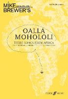 Mike Brewer's Choral World Tour: Oalla Mohololi: Three songs from Africa (Paperback)
