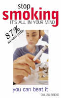 Stop Smoking it's All in the Mind (Paperback)
