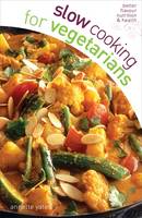 Slow Cooking Vegetarians (Paperback)