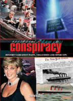 Conspiracy: History's Greatest Plots, Collusions and Cover-ups (Hardback)