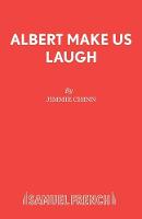 Albert Make Us Laugh - Acting Edition S. (Paperback)