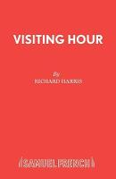 Visiting Hour - Acting Edition S. (Paperback)