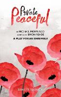 Private Peaceful a Play for an Ensemble (Paperback)