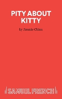 Pity About Kitty - Acting Edition S. (Paperback)