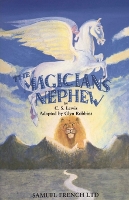 The Magician's Nephew: Play