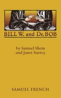Bill W. and Dr. Bob (Paperback)