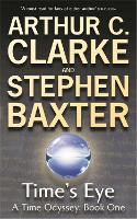 Time's Eye: A Time Odyssey Book One - Gollancz S.F. (Paperback)
