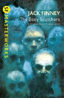 The Body Snatchers - S.F. Masterworks (Paperback)