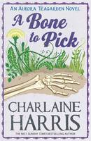 A Bone to Pick: An Aurora Teagarden Novel - Aurora Teagarden Mystery (Paperback)