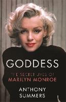 Goddess: The Secret Lives Of Marilyn Monroe (Paperback)