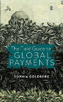 The Field Guide to Global Payments