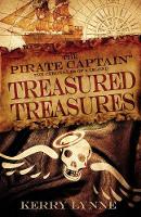 The Pirate Captain, Treasured Treasures: The Chronicles of a Legend - The Pirate Captain, the Chronicles of a Legend 3 (Paperback)