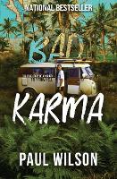 Bad Karma: The True Story of a Mexico Trip from Hell (Paperback)