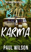 Bad Karma: The True Story of a Mexico Trip from Hell (Hardback)