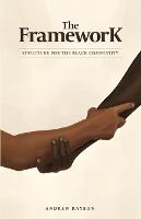 The Framework: Structure for the Black Community (Paperback)