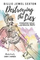 Destroying the Lies (Paperback)
