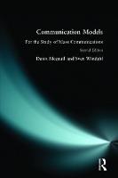 Communication Models for the Study of Mass Communications: for the study of mass communications (Paperback)