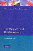 The Wars of French Decolonization - Modern Wars In Perspective (Paperback)