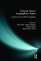Cultural Turns/Geographical Turns: Perspectives on Cultural Geography (Paperback)
