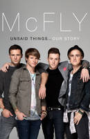 McFly - Unsaid Things...Our Story (Paperback)