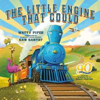 The Little Engine That Could: 90th Anniversary Edition - The Little Engine That Could (Hardback)