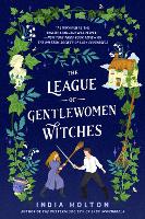 The League Of Gentlewomen Witches: Dangerous Damsels #2 (Paperback)