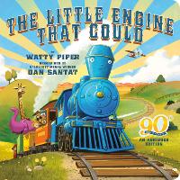 The Little Engine That Could: 90th Anniversary: An Abridged Edition - The Little Engine That Could (Board book)