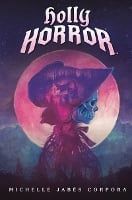 Holly Horror #1 - Holly Horror 1 (Hardback)