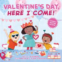 Valentine's Day, Here I Come! - Here I Come! (Paperback)