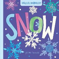 Hello, World! Snow - Hello, World! (Board book)