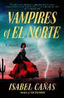 Vampires of El Norte (Hardback)