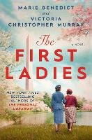 The First Ladies (Hardback)