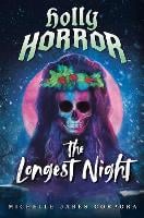 Holly Horror: The Longest Night #2 - Holly Horror 2 (Hardback)
