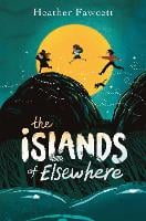 The Islands of Elsewhere (Hardback)