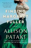 Finding Margaret Fuller: A Novel (Paperback)