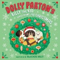 Dolly Parton's Billy the Kid Comes Home for Christmas (Hardback)