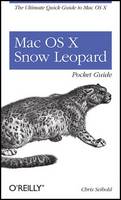 Mac OS X Snow Leopard Pocket Guide - Pocket Ref / Guide (Paperback)