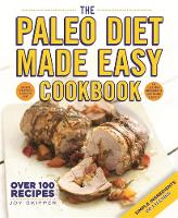 The Paleo Diet Made Easy Cookbook (Paperback)