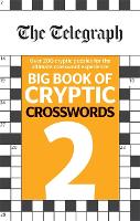 The Telegraph Big Book of Cryptic Crosswords 2 - The Telegraph Puzzle Books (Paperback)