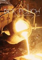 Dick Polich: Transforming Metal into Art (Paperback)